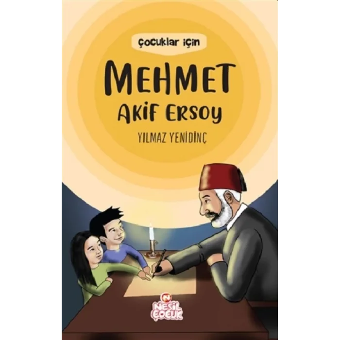 Çocuklar İçin Mehmet Akif Ersoy