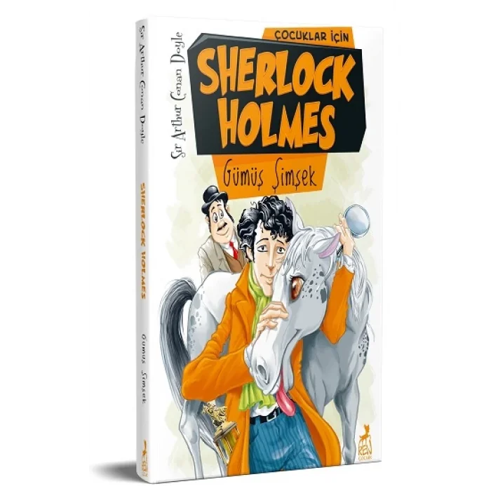 Çocuklar İçin Sherlock Holmes : Gümüş Şimşek