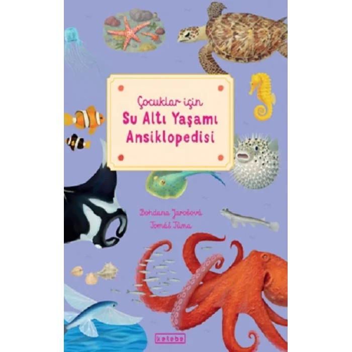 Çocuklar için Su Altı Yaşamı Ansiklopedisi (Ciltli)