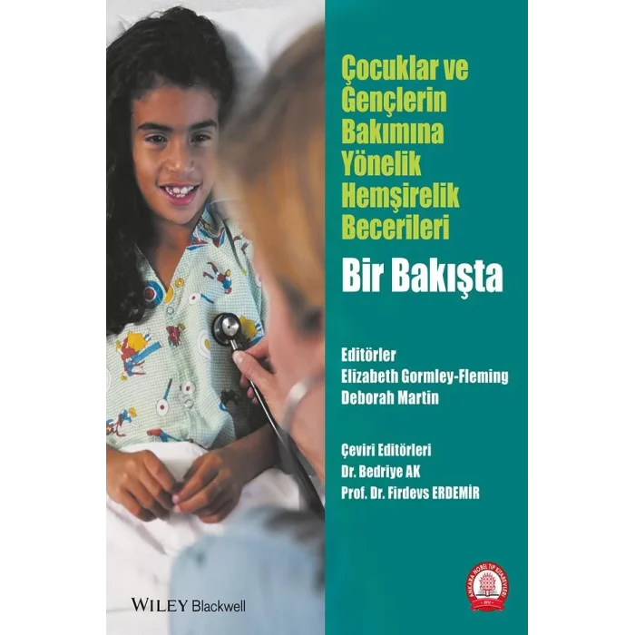 Çocuklar ve Gençlerin Bakımına Yönelik Hemşirelik Becerileri