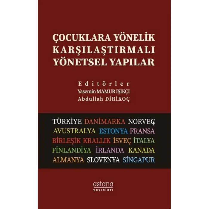Çocuklara Yönelik Karşılaştırmalı Yönetsel Yapılar