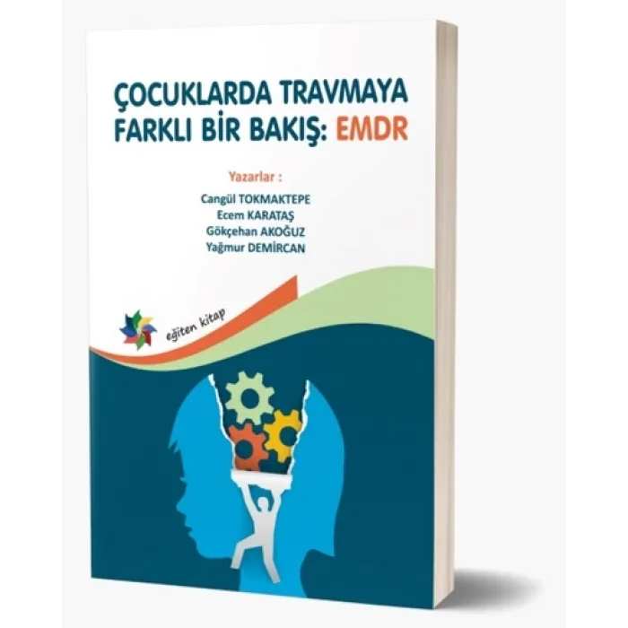 Çocuklarda Travmaya Farklı Bir Bakış: EMDR