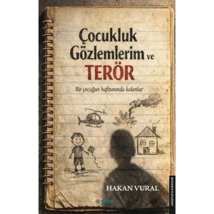 Çocukluk Gözlemlerim ve Terör