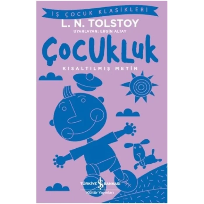 Çocukluk (Kısaltılmış Metin)