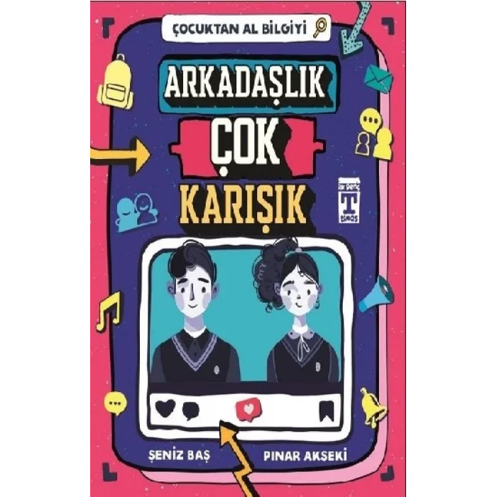 Çocuktan Al Bilgiyi - Arkadaşlık Çok Karışık