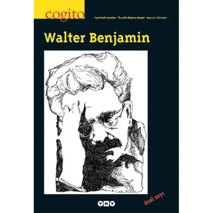 Cogito Sayı 52 - Walter Benjamin