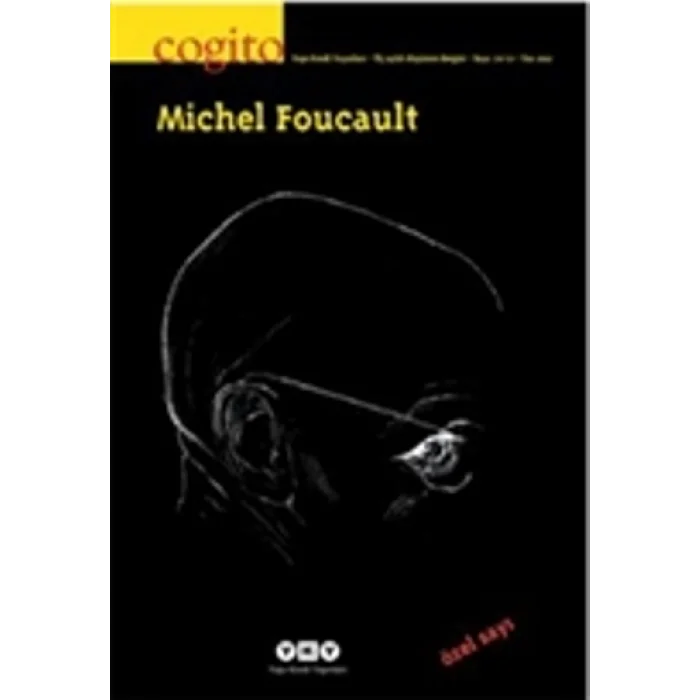 Cogito Sayı: 70 - 71 Michel Foucault