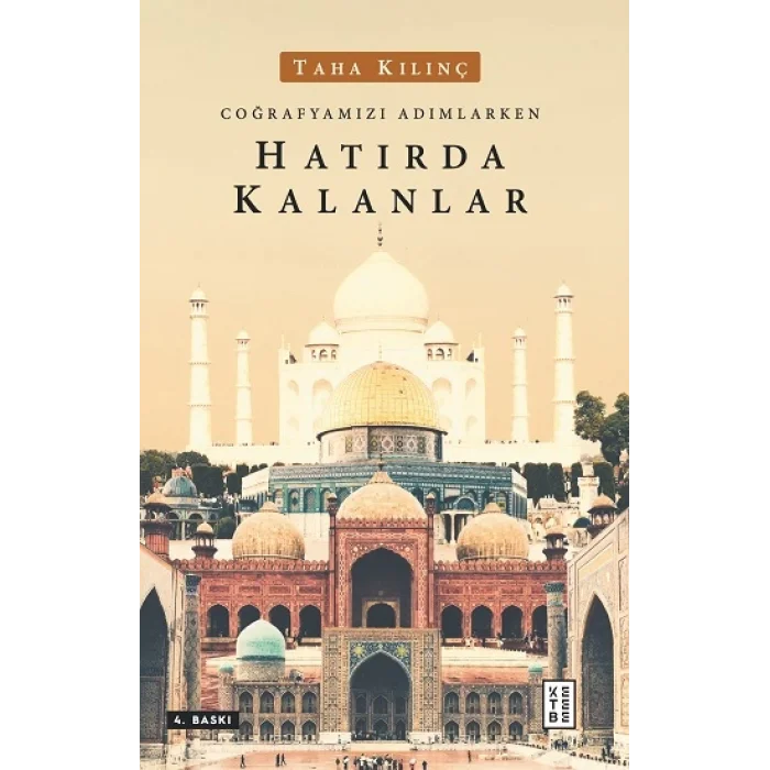 Coğrafyamızı Adımlarken Hatırda Kalanlar