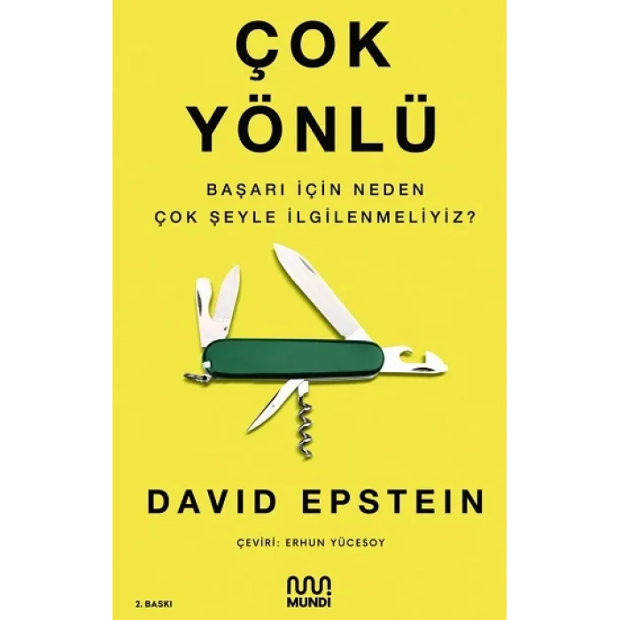 Çok Yönlü  Başarı İçin Neden Çok Şeyle İlgilenmeliyiz?