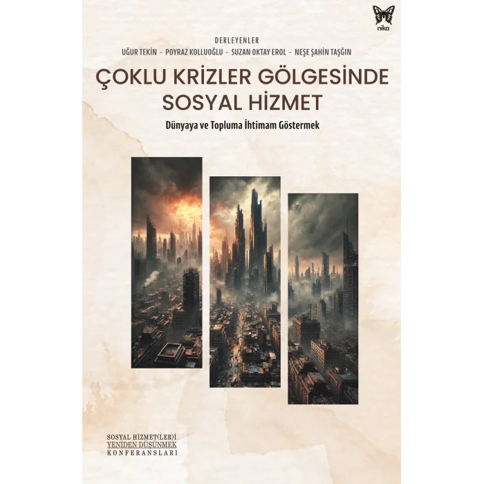 Çoklu Krizler Gölgesinde Sosyal Hizmet