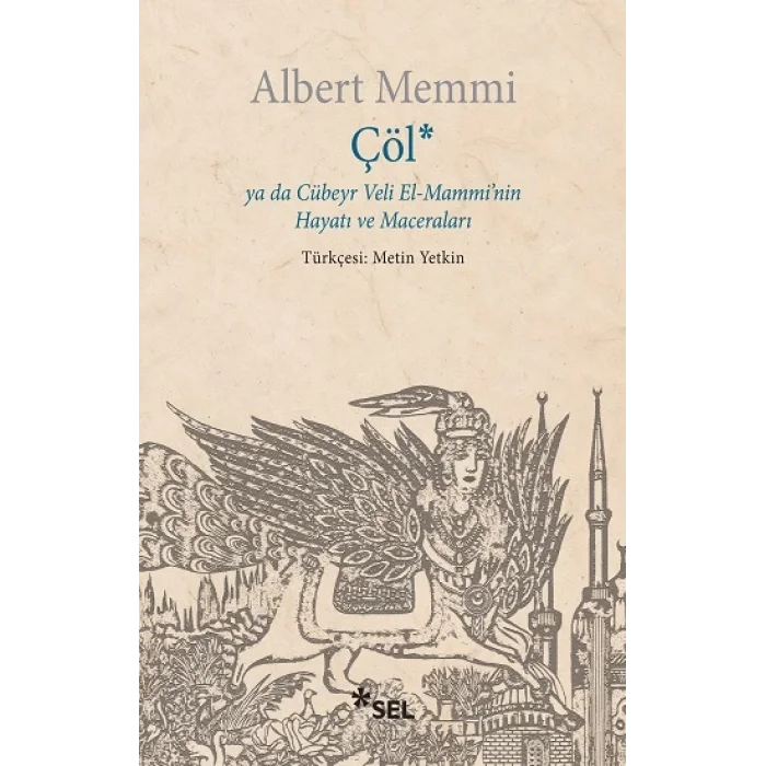 Çöl ya da Cübeyr Veli El-Mamminin Hayatı ve Maceraları