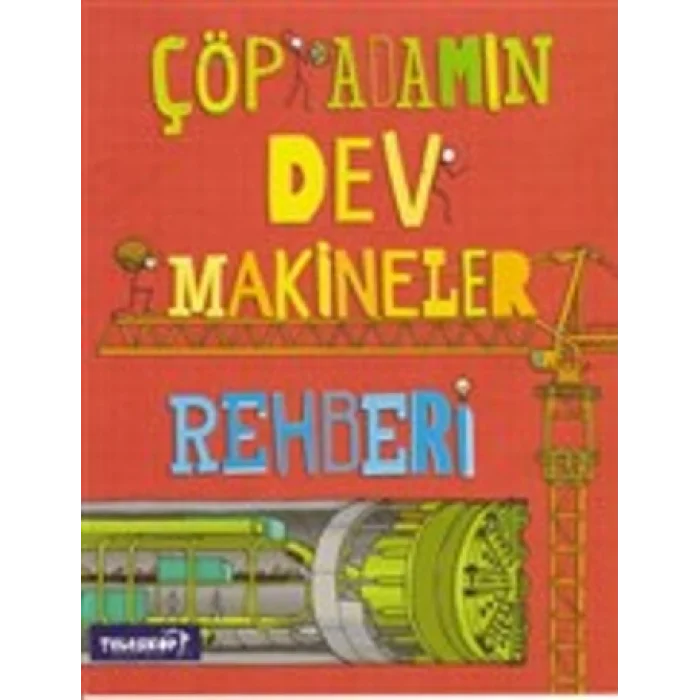 Çöp Adamın Dev Makineler Rehberi