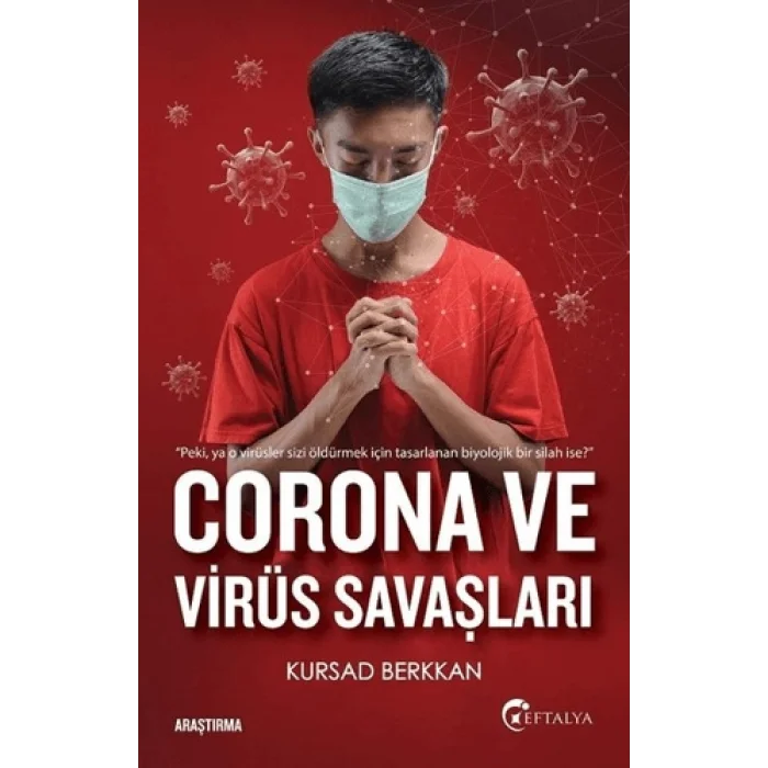 Corona ve Virüs Savaşları
