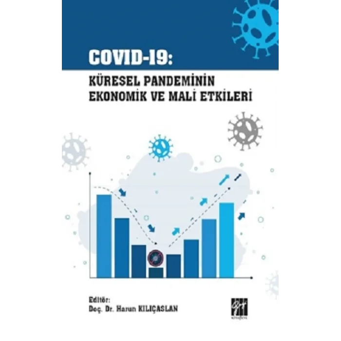 Covid-19 Küresel Pandeminin Ekonomik ve Mali Etkileri