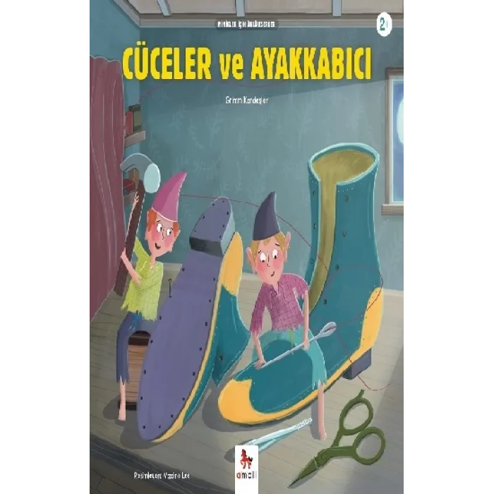Cüceler ve Ayakkabıcı - Minikler İçin Ünlü Eserler