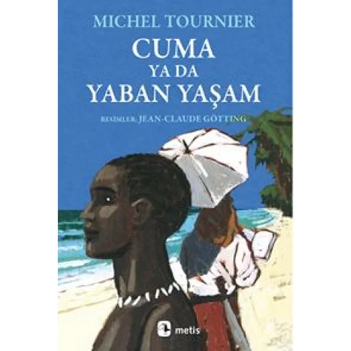 Cuma ya da Yaban Yaşam