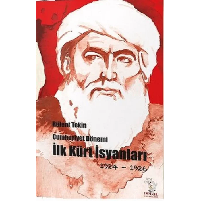 Cumhuriyet Dönemi İlk Kürt İsyanları 1924-1926