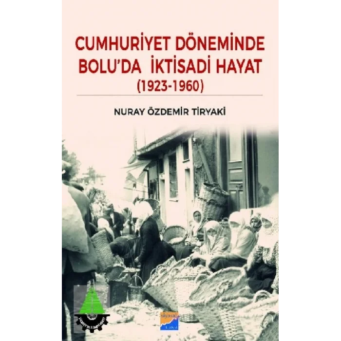 Cumhuriyet Döneminde Boluda İktisadi Hayat