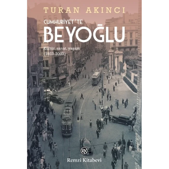 Cumhuriyette Beyoğlu