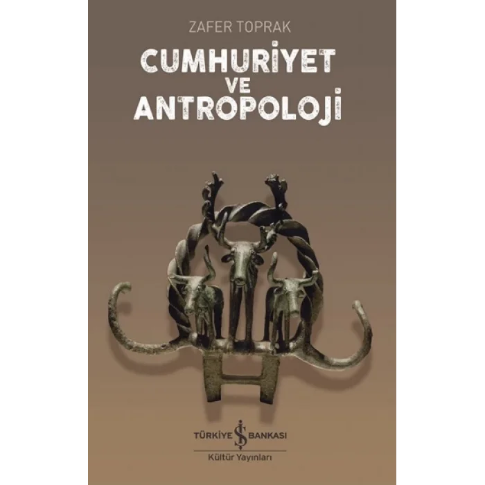 Cumhuriyet Ve Antropoloji