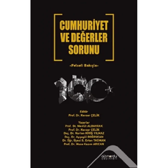 Cumhuriyet ve Değerler Sorunu Felsefi Bakışla