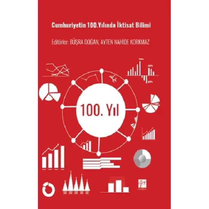 Cumhuriyetin 100.Yılında İktisat Bilimi