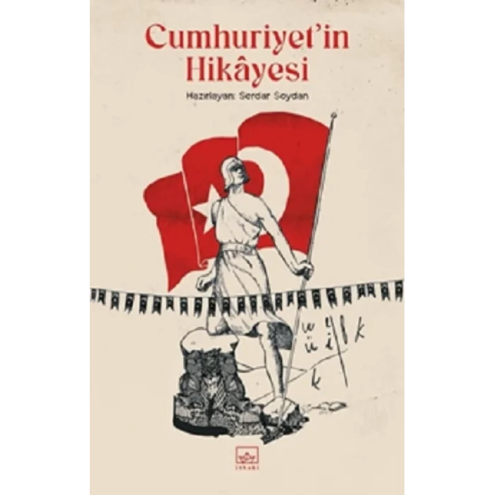 Cumhuriyetin Hikayesi