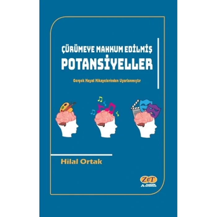 Çürümeye Mahkum Edilmiş Potansiyeller