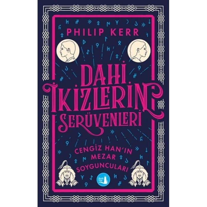 Dahi İkizlerin Serüvenleri - Cengiz Hanın Mezar Soyguncuları