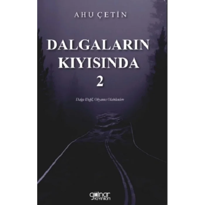 Dalgaların Kıyısında 2
