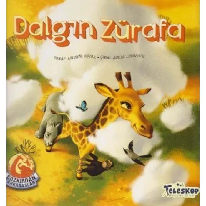 Dalgın Zürafa - Bozkırdan Arkadaşlar