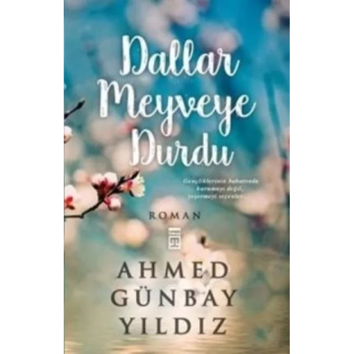 Dallar Meyveye Durdu