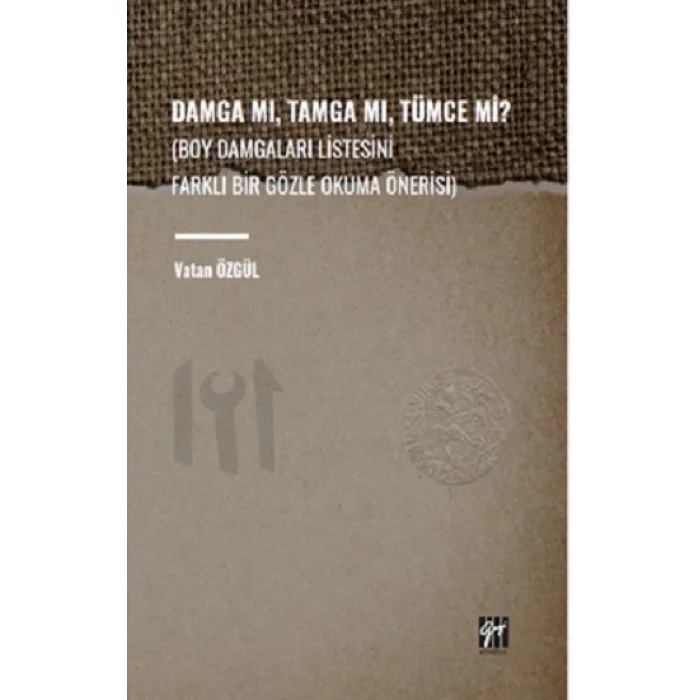 Damga Mı, Tamga Mı, Tümce Mi?