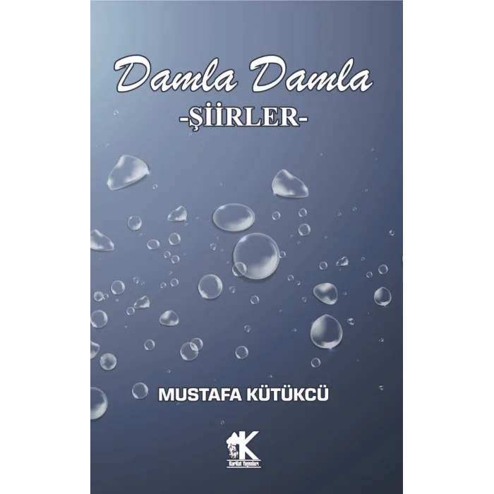 Damla Damla Şiirler