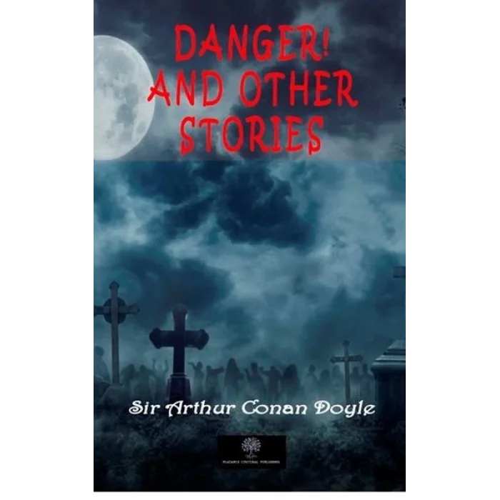 Danger! and Other Stories