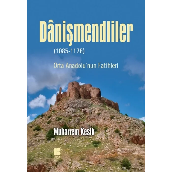 Danişmendliler (1085-1178)