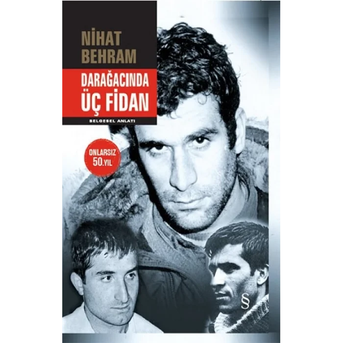 Darağacında  Üç Fidan  (Ciltli)