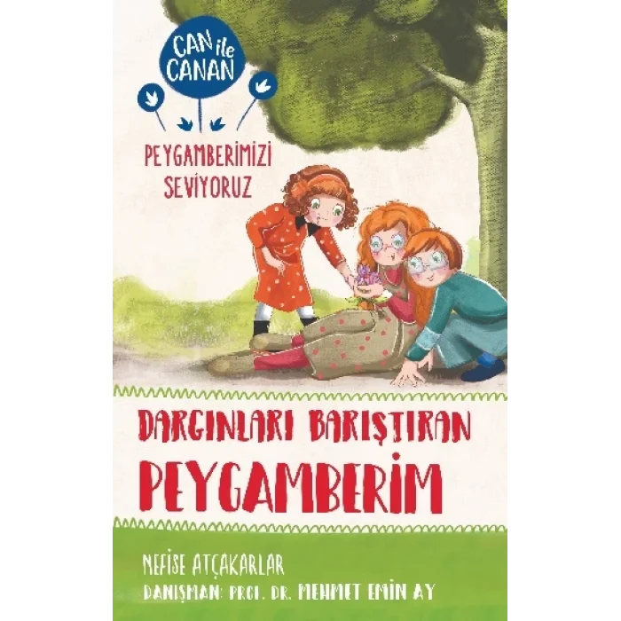 Dargınları Barıştıran Peygamberim - Can İle Canan Peygamberimizi Seviyoruz