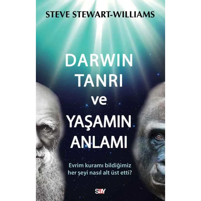 Darwin Tanrı ve Yaşamın Anlamı