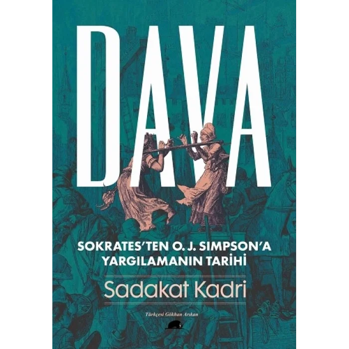 Dava - Sokratesten O. J. Simpsona Yargılamanın Tarihi