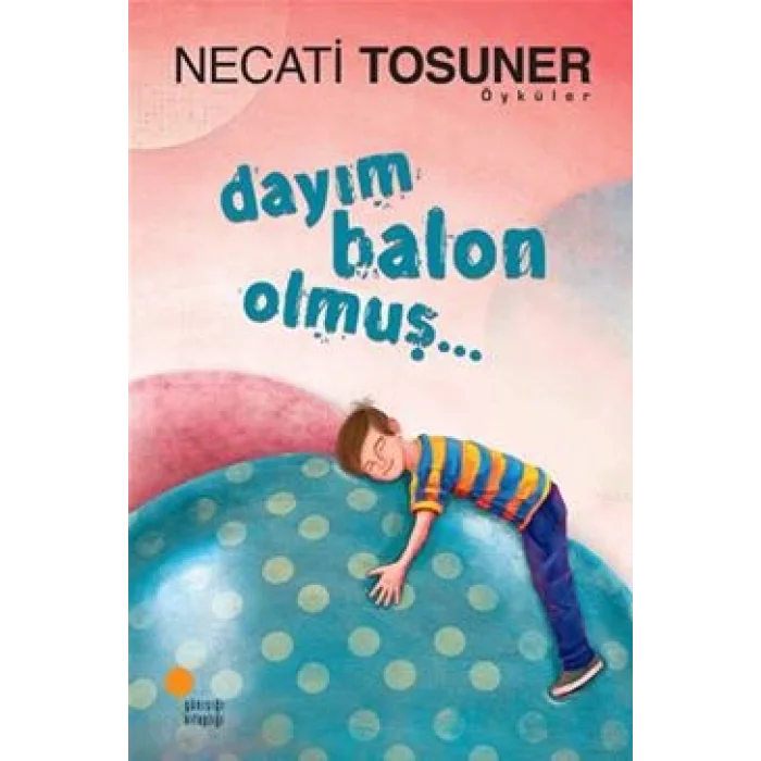 Dayım Balon Olmuş...