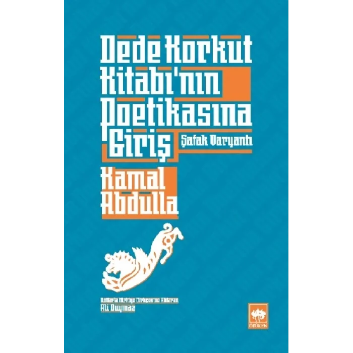 Dede Korkut Kitabının Poetikasına Giriş