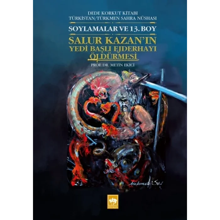 Dede Korkut Kitabı Türkistan -  Türkmen Sahra Nüshası