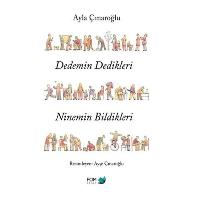 Dedemin Dedikleri Ninemin Bildikleri