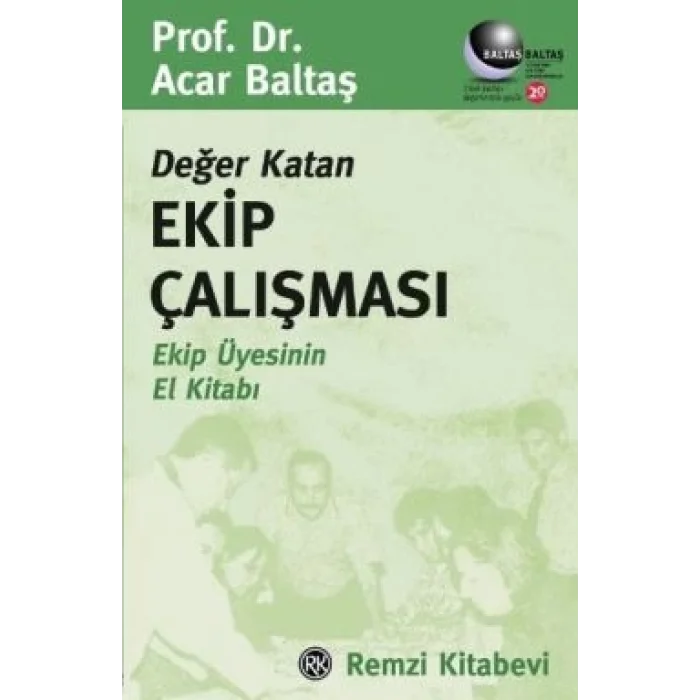 Değer Katan Ekip Çalışması