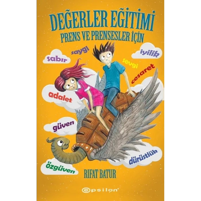 Değerler Eğitimi – Prens ve Prensesler için (Ciltli)