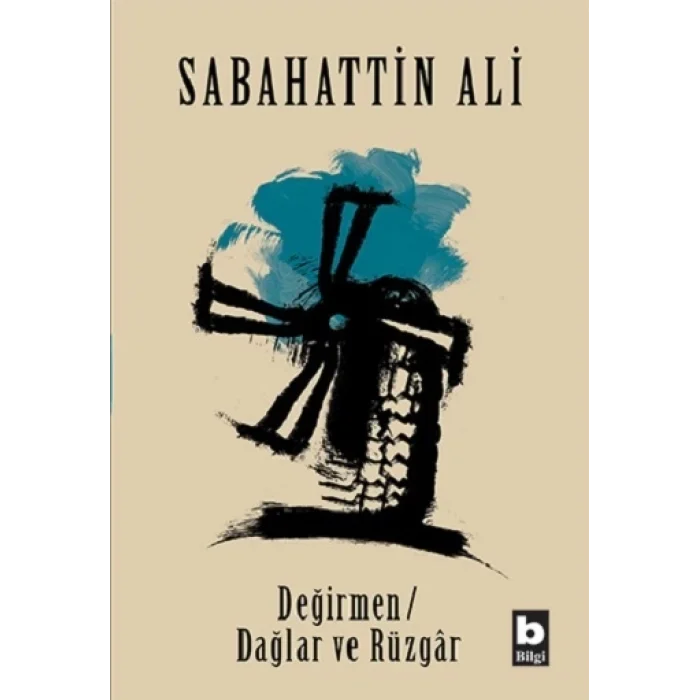 Değirmen - Dağlar ve Rüzgar