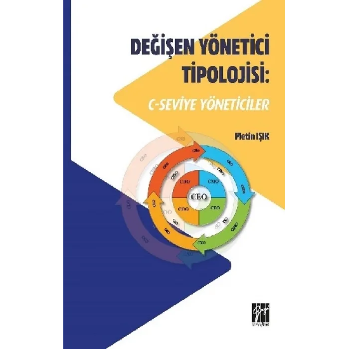 Değişen Yönetici Tipolojisi - C Seviye Yöneticiler