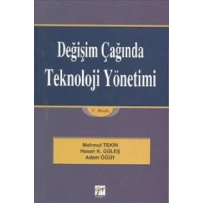 Değişim Çağında Teknoloji Yönetimi