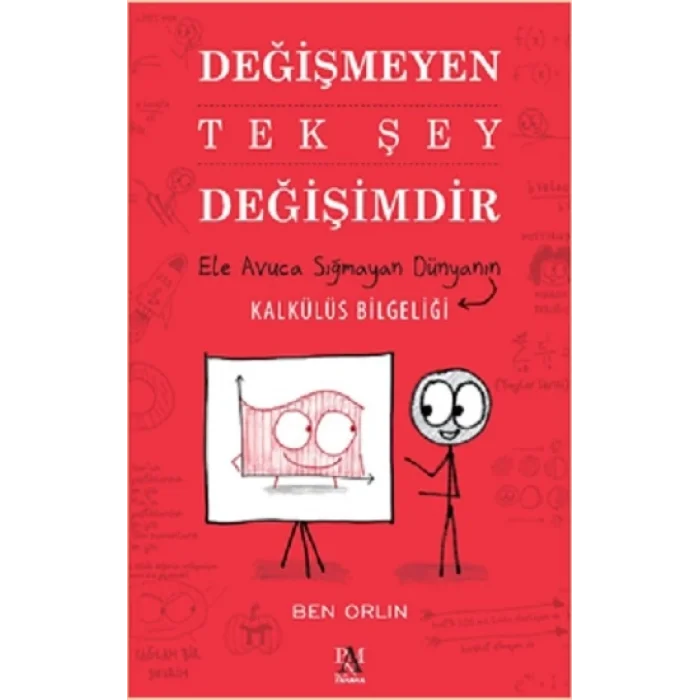 Değişmeyen Tek Şey Değişimdir